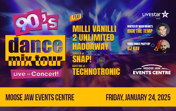 THE 90s DANCE MIX TOUR COMES TO MOOSE JAW THIS JANUARY 2025